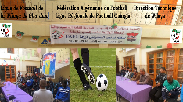 Ouverture du Stage à EL-MENIA Nouveau Formation d'entraîneur DFE2 – ex.FAF2  --  1er Groupe  El-Menia